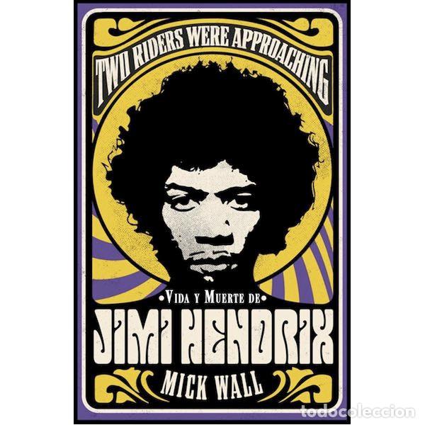 Libros de segunda mano: Vida Y Muerte De Jimi Hendrix (Mick Wall)