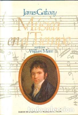 Gebrauchte B&uuml;cher: MUSICA EN EL TIEMPO. GALWAY, JAMES. A-MU-910
