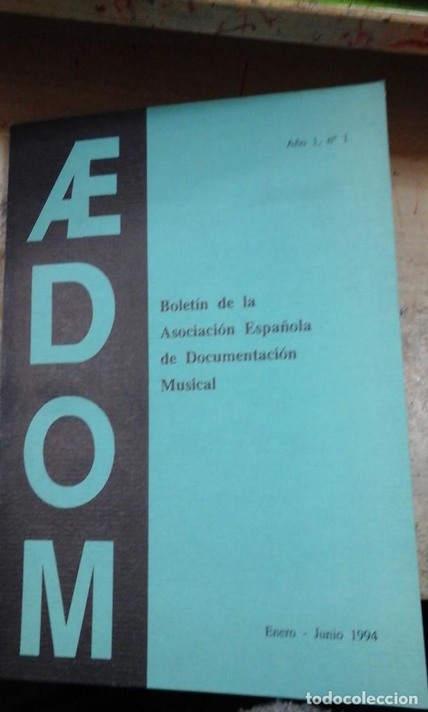 Gebrauchte B&uuml;cher: AEDOM. A&ntilde;o 1, n&ordm; 1. Bolet&iacute;n de la Asociaci&oacute;n Espa&ntilde;ola de Documentaci&oacute;n Musical (Madrid, 1994)