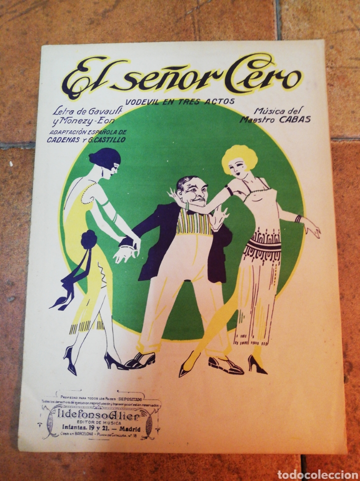 Second hand books: PARTITURA EL SE&Ntilde;OR CERO Vodevil en tres actos Maestro Cabas