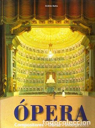 Libros de segunda mano: &Oacute;PERA COMPOSITORES.OBRAS.INTERPRETES - ANDR&Aacute;S BATTA - Foto 1