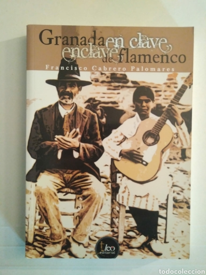 Second hand books: Granada en clave, enclave de flamenco / Francisco Cabrero Palomares