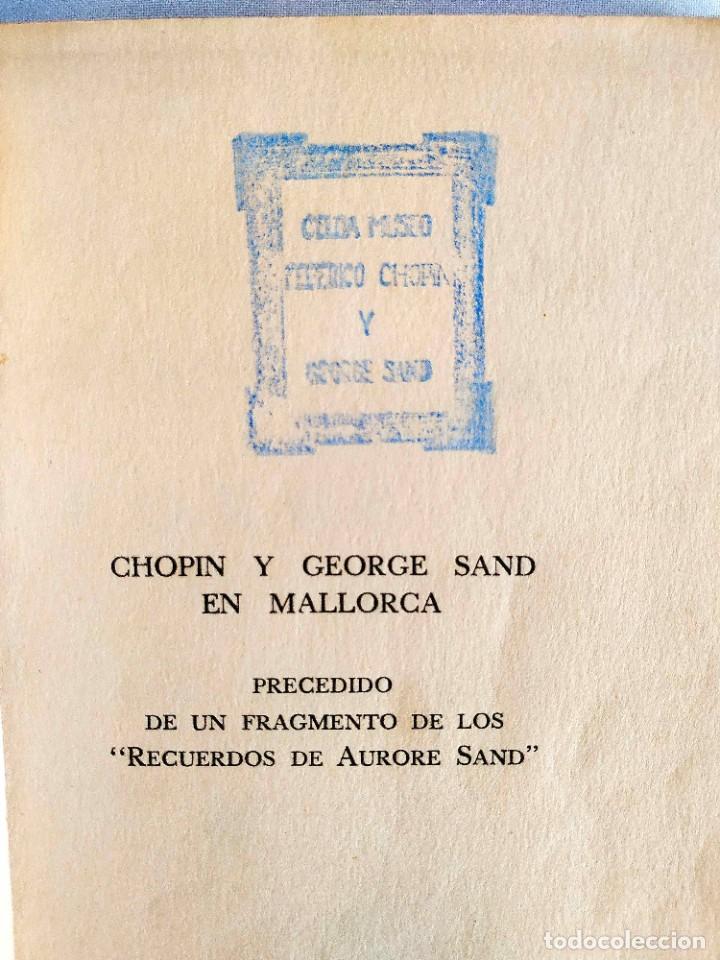Libros de segunda mano: 1949 - FERR&Aacute;: CHOPIN EN MALLORCA - Foto 3