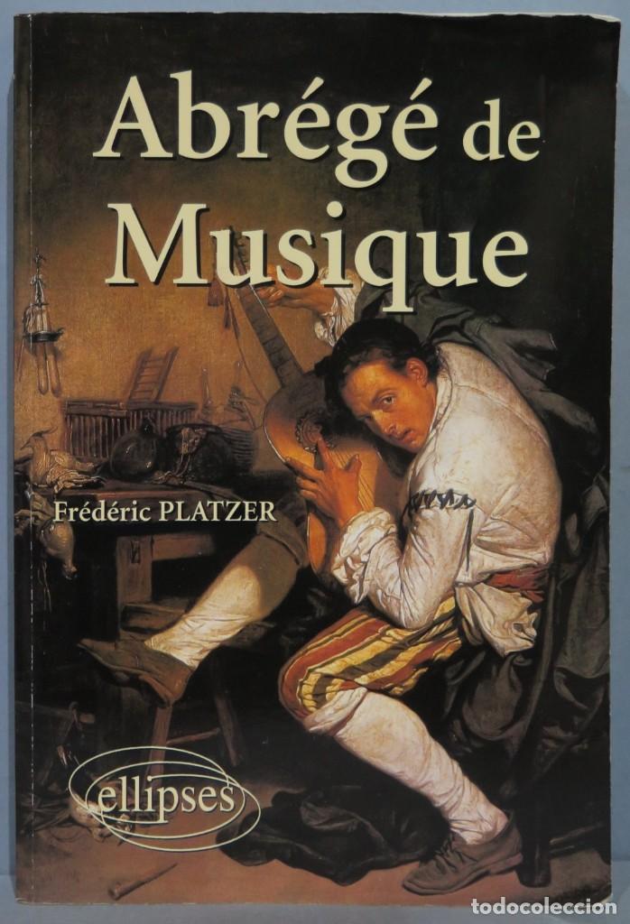 Libros de segunda mano: ABREGE DE MUSIQUE. PLATZER - Foto 1