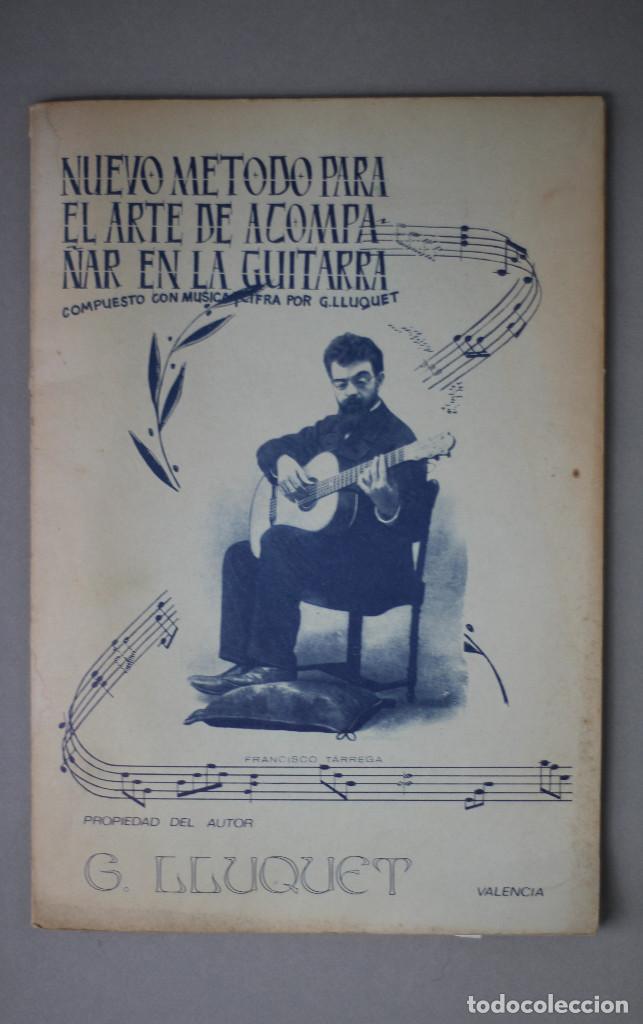 Libri di seconda mano: NUEVO METODO PARA EL ARTE DE ACOMPA&Ntilde;AR EN LA GUITARRA//LLUQUET,G.//PUERTES,S.L.//VALENCIA,1975