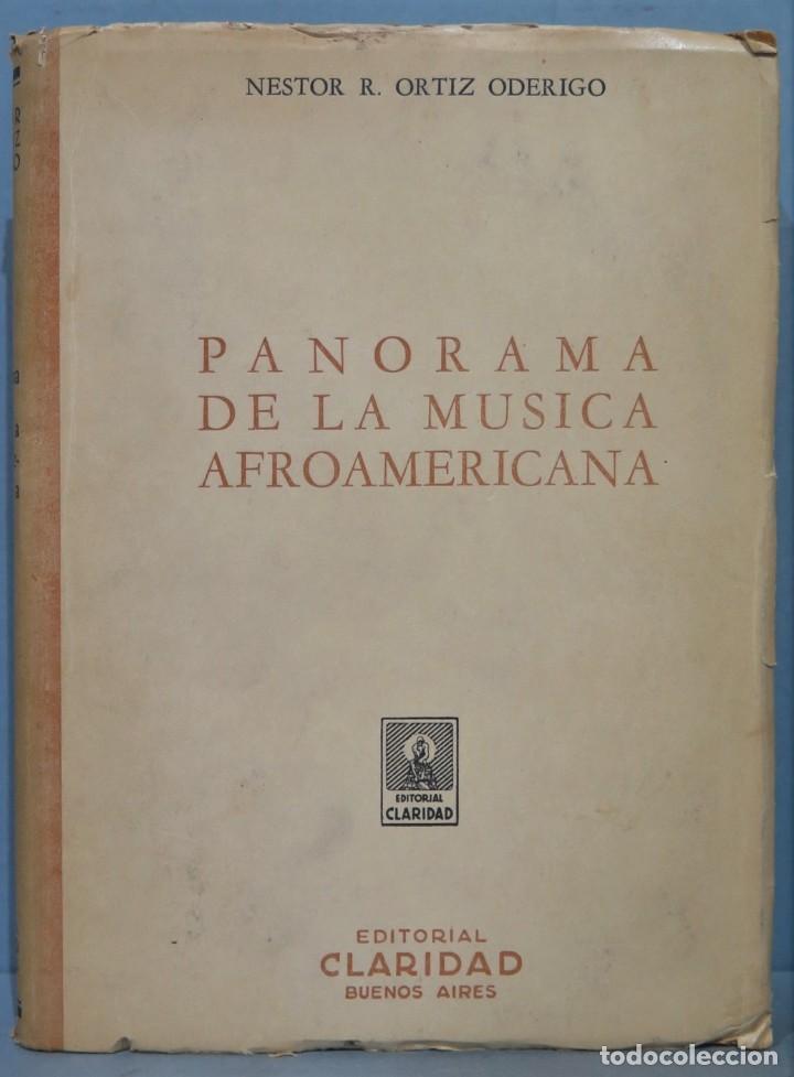 Libros de segunda mano: PANORAMA DE LA MUSICA AFROAMERICANA. ORTIZ ODERIGO - Foto 1