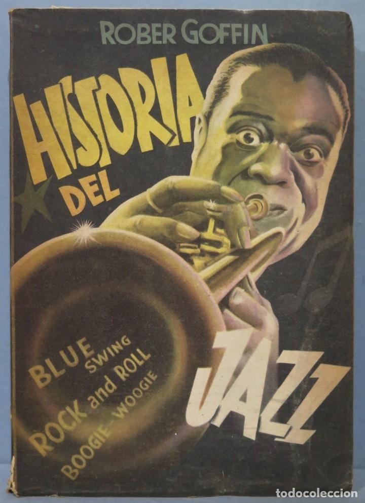 Libros de segunda mano: HISTORIA DEL JAZZ. GOFFIN - Foto 1