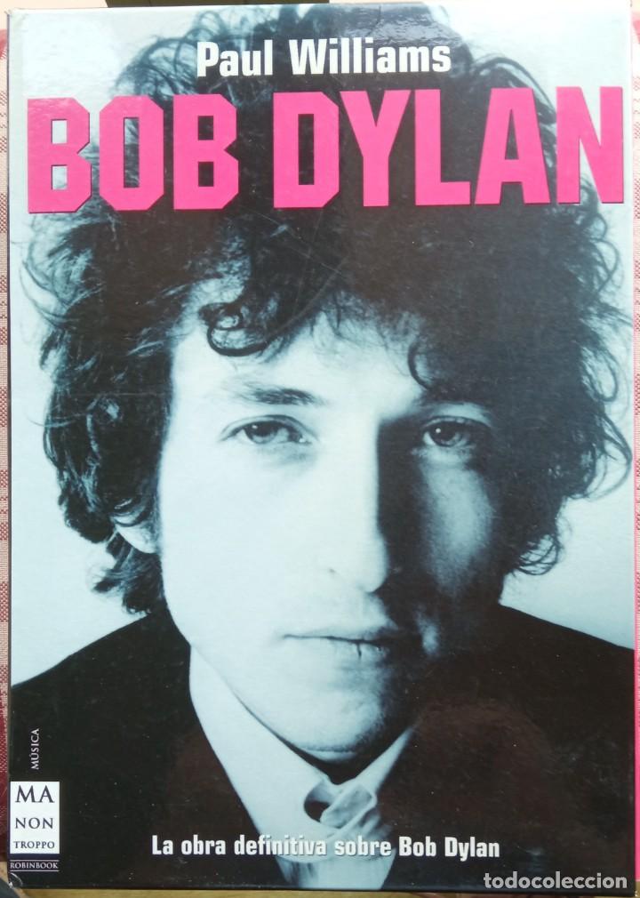 Libros de segunda mano: Paul Williams - BOB DYLAN (PACK BIOGRAFIA DEFINITIVA) - Foto 2
