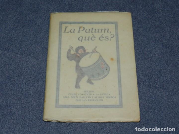 Libros de segunda mano: (M32) BERGA - LA PATUM, QU&Egrave; &Eacute;S? TEXTOS, CANTS ADAPTATS A LA M&Uacute;SICA DELS SEUS BALLETS 1950