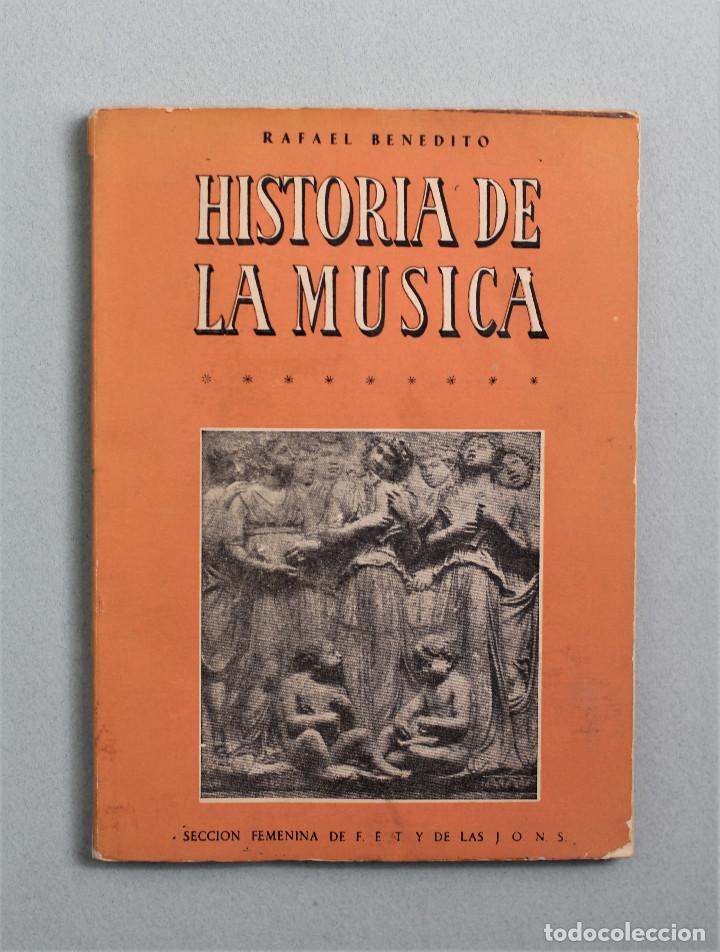 Libri di seconda mano: HISTORIA DE LA M&Uacute;SICA// BENEDITO,RAFAEL//FARESO//MADRID,1964