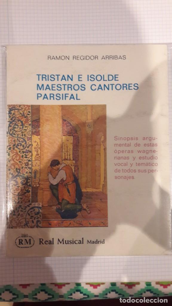 Libros de segunda mano: TRISTAN E ISOLDE. RAM&Oacute;N REGIDOR ARRIBAS. - Foto 1