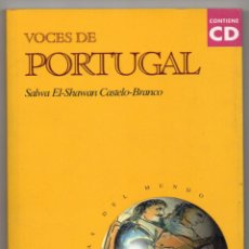 Libros de segunda mano: VOCES DE PORTUGAL. SALWA EL-SHAWAN CASTELO-BRANCO. EL LIBRO INCLUYE UN CD. AKAL, MÚSICAS DEL MUNDO. Lote 246933865