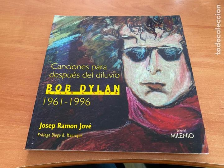 Libros de segunda mano: BOB DYLAN 1961 - 1996 CANCIONES PARA DESPUES DEL DILUVIO (JOSEP RAMON JOVE) (LB50)