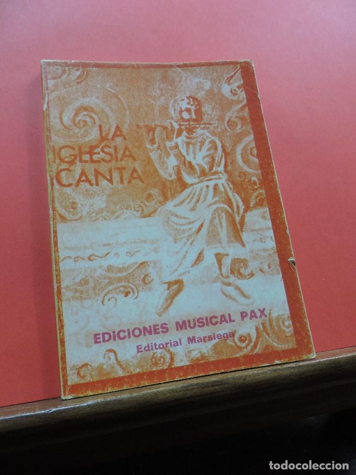 Libri di seconda mano: La Iglesia canta vol. I (letras). Ediciones Musical Pax Editorial Marsiega