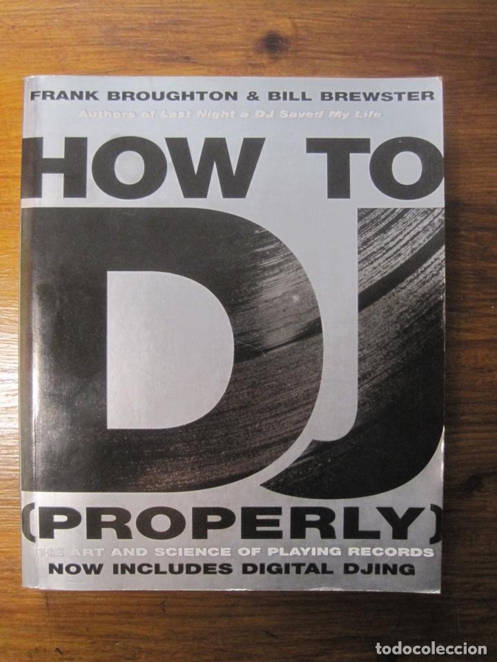 how to dj (properly), the art & science of play - Buy Used books about  music on todocoleccion