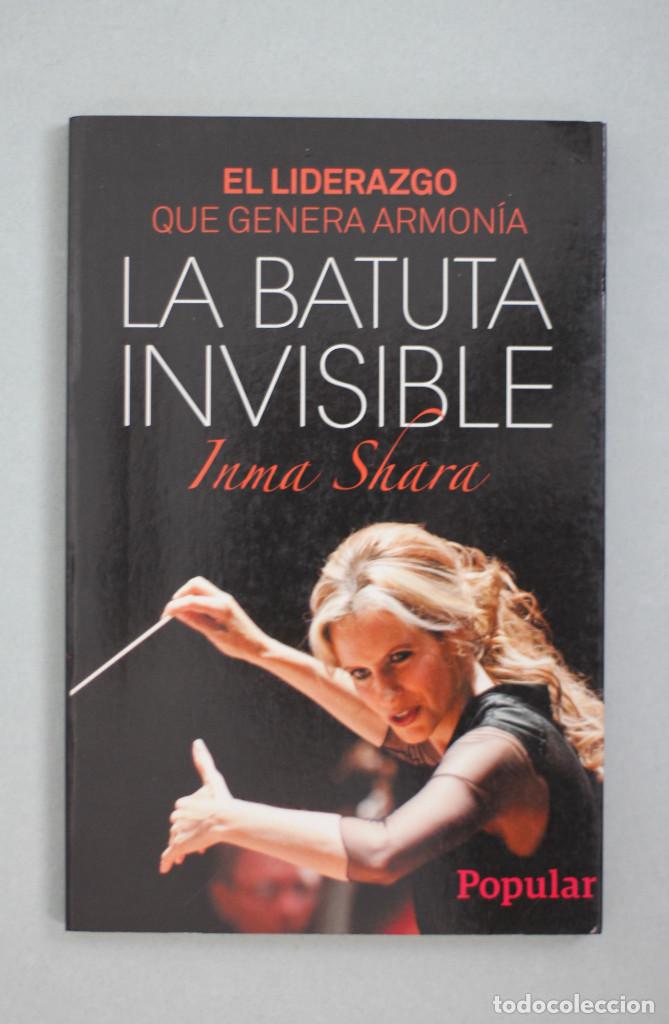Libri di seconda mano: LA BATUTA INVISIBLE//SHARA,INMA//GRUPO EDIT.S.A.U.//BARCELONA,2015
