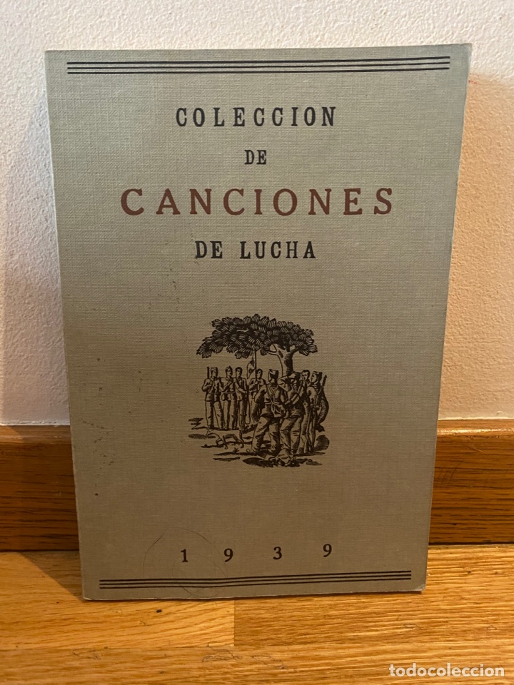 Libri di seconda mano: Colecci&oacute;n de canciones de lucha 1939