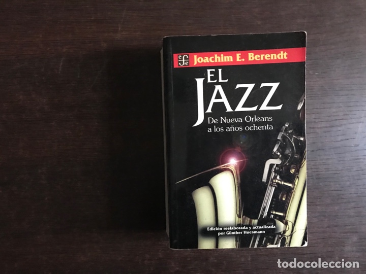 Libri di seconda mano: El jazz de Nueva Orleans a los a&ntilde;os ochenta. Joachim E. Berent. Muy dif&iacute;cil