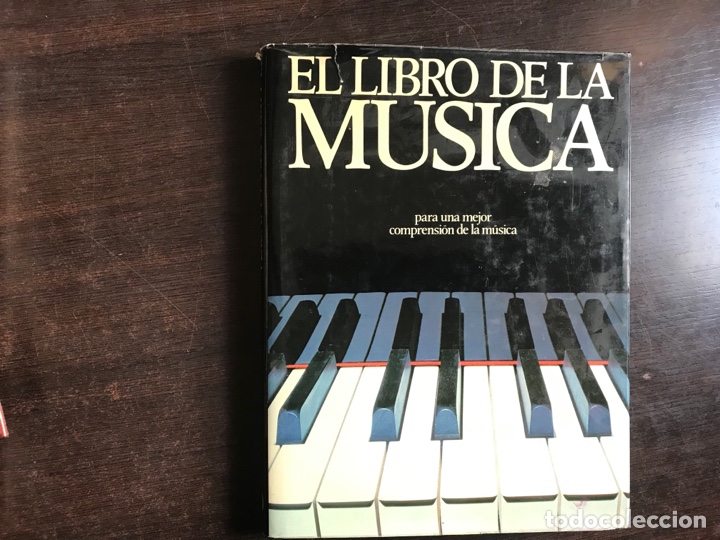 Libri di seconda mano: El libro de la m&uacute;sica para una mejor comprensi&oacute;n de la m&uacute;sica