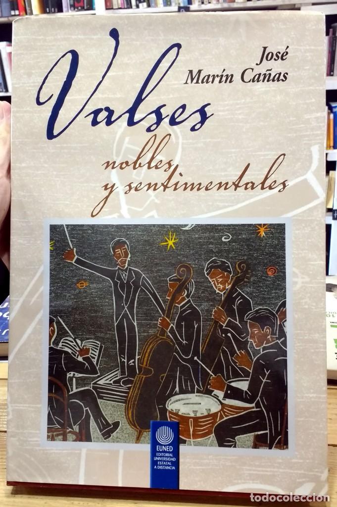 Libri di seconda mano: Valses nobles y sentimentales. Jos&eacute; Mar&iacute;n Ca&ntilde;as