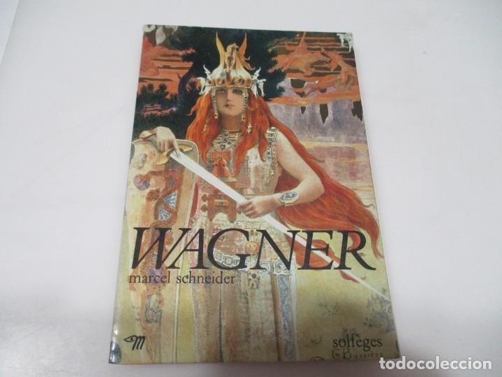 Libros de segunda mano: MARCEL SCHNEIDER Wagner ( en franc&eacute;s) W6682 - Foto 1