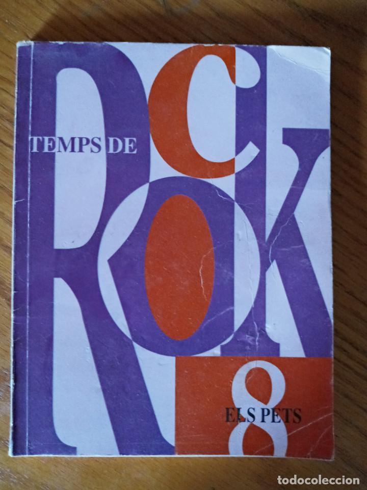 Libros de segunda mano: Els Pets. Colecci&oacute;n Temps de Rock n&ordm;8 - Foto 1