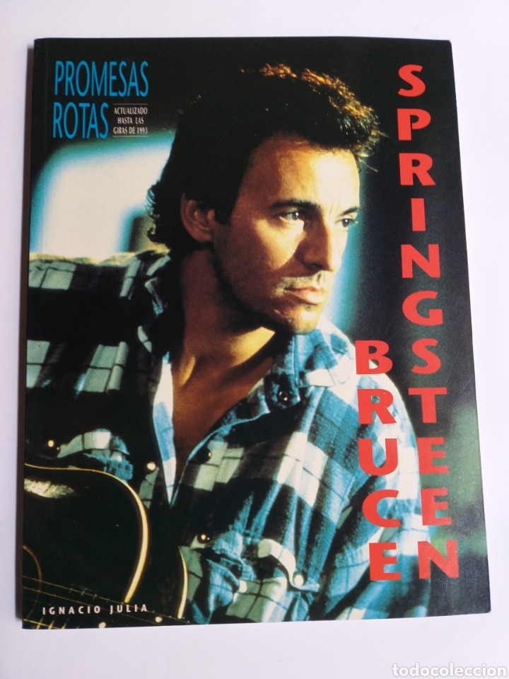 Libros de segunda mano: Bruce Springsteen. Ignacio Julia promesas rotas - Foto 2
