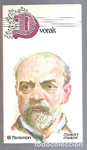 Livres d'occasion: Dvorak Debussy. M&uacute;sica y M&uacute;sicos. 1&ordf; edici&oacute;n