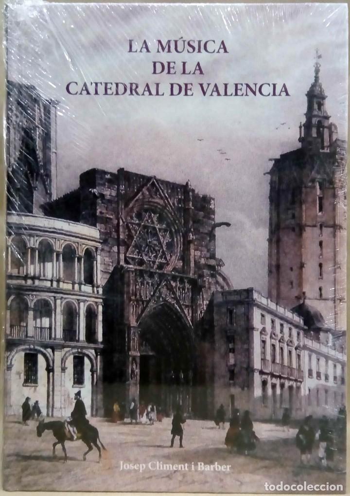 Livres d'occasion: JOSEP CLIMENT I BARBER - LA M&Uacute;SICA DE LA CATEDRAL DE VALENCIA. AJUNTAMENT DE VAL&Egrave;NCIA, 2011.