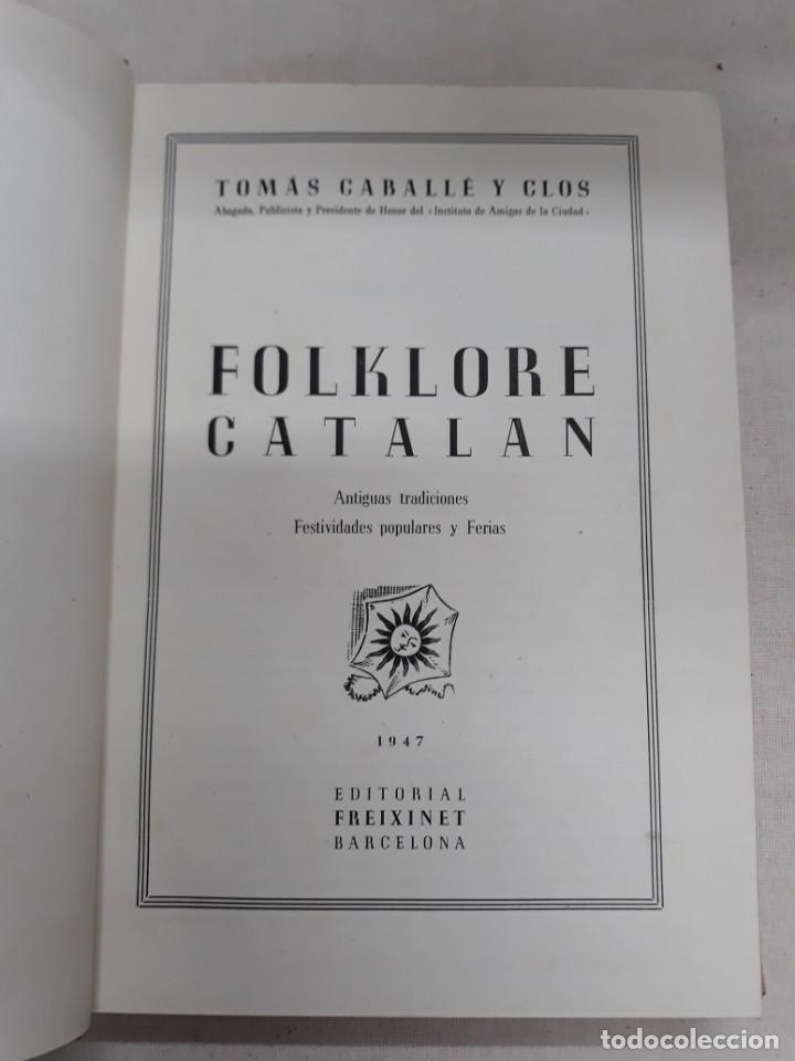 Libros de segunda mano: CABALLE CLOS, TOM&Aacute;S. FOLKLORE CATAL&Aacute;N - Foto 2