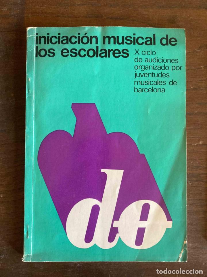 Second hand books: INICIACION MUSICAL DE LOS ESCOLARES. X CICLO DE AUDICIONES