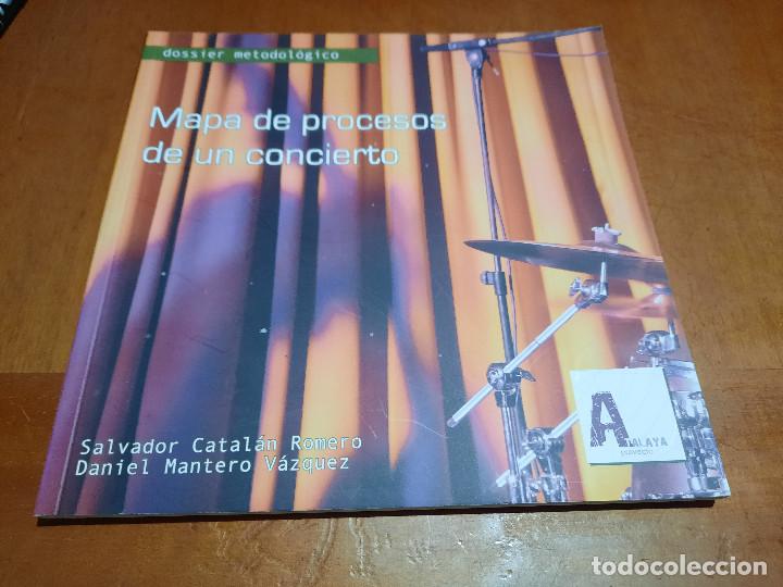 Second hand books: MAPA DE PROCESOS DE UN CONCIERTO. SALVADOR CATAL&Aacute;N. DANIEL MANTERO. R&Uacute;STICA. BUEN ESTADO