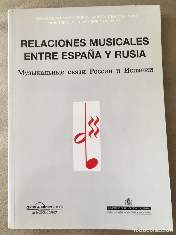 Livres d'occasion: Relaciones musicales entre Espa&ntilde;a y Rusia / edici&oacute;n a cargo de: Antonio &Aacute;lbarez Ca&ntilde;ibano... 1999
