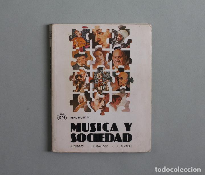 Livres d'occasion: MUSICA Y SOCIEDAD//VV.AA.//REAL MUSICAL S.A.//MADRID,1991