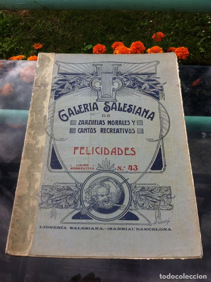 Livres d'occasion: GALER&Iacute;A SALESIANA DE ZARZUELAS MORALES Y CANTOS RECREATIVOS. FELICIDADES. N&ordm; 43. (PARTITURA)