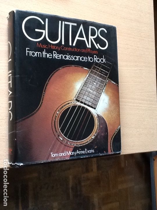 Livres d'occasion: Guitars . music, history , construction and players .From Renaissance to rock .