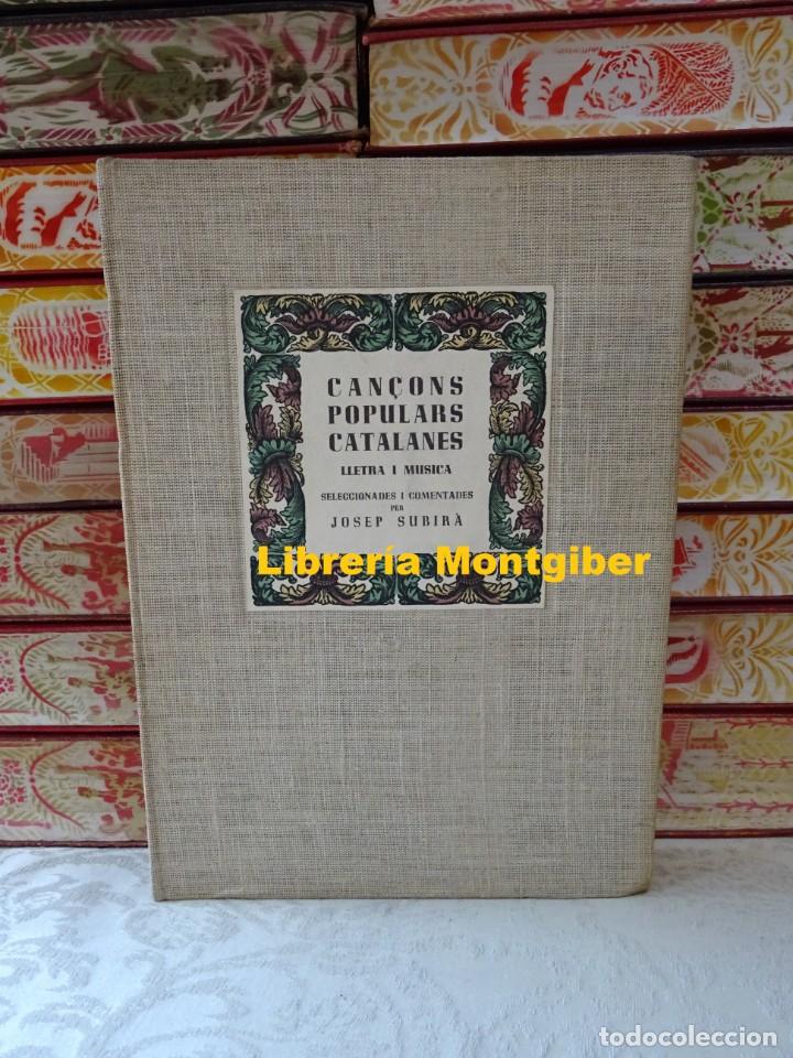Livres d'occasion: Can&ccedil;ons populars catalanes : lletra i musica . Infant&iacute;voles i nadalenques . Floresta de roman&ccedil;os . B