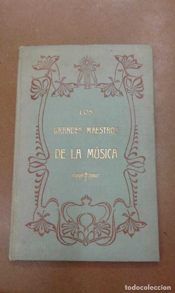 Livres d'occasion: Los grandes maestros de la MUSICA 1913