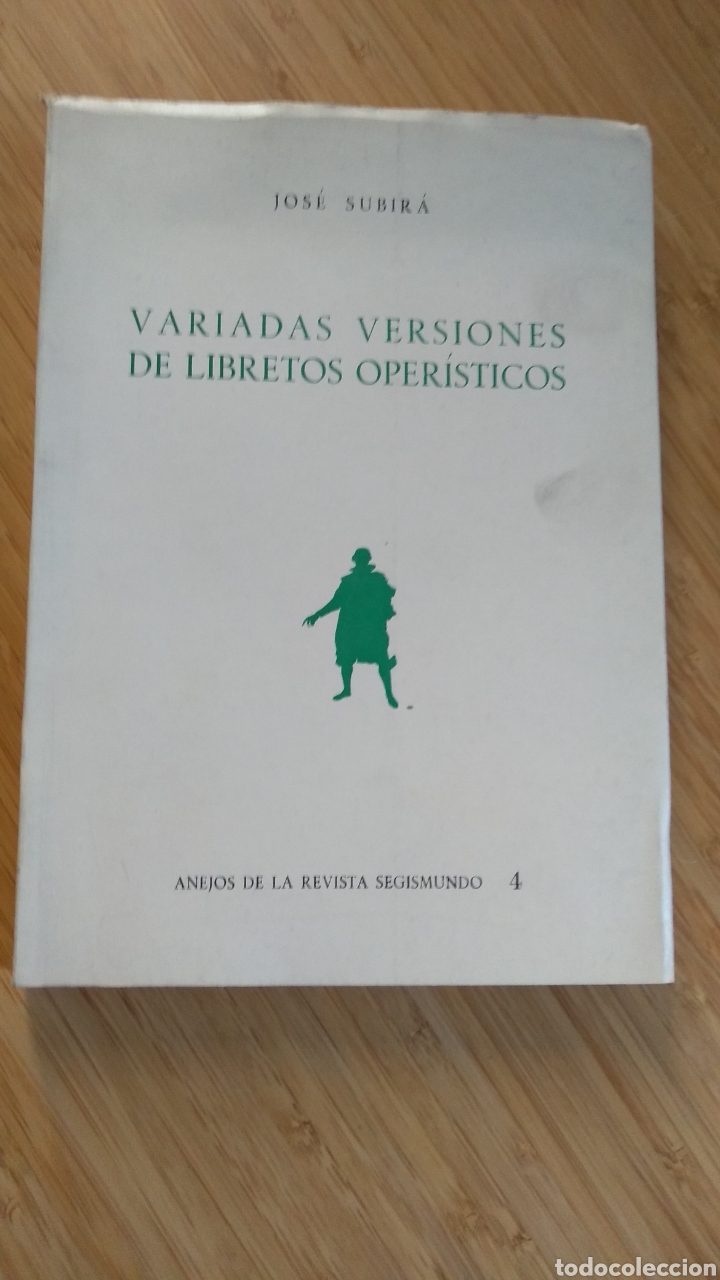 Libros de segunda mano: Variadas versiones de libretos oper&iacute;sticos - Jose Subir&aacute; - Foto 1