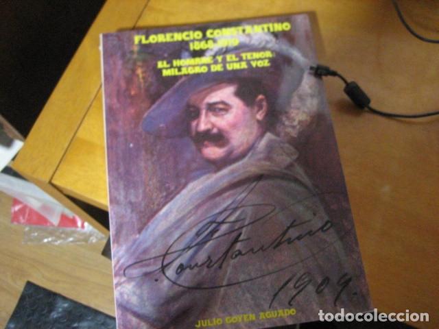 Second hand books: FLORENCIO CONSTANTINO 1868-1919 El hombre y el tenor: Milagro de una voz pa&iacute;s Vasco ...!NUEVO&iexcl;