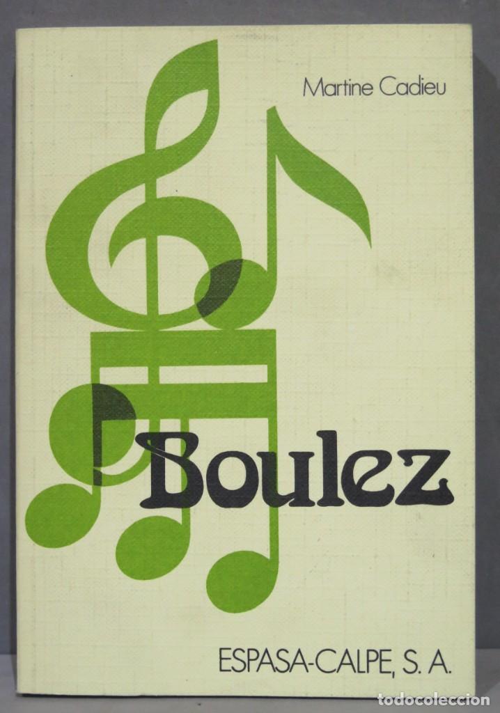 Libros de segunda mano: BOULEZ. CADIEU - Foto 1