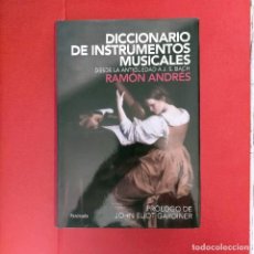 Libros de segunda mano: DICCIONARIO DE INSTRUMENTOS MUSICALES : DESDE LA ANTIGÜEDAD A J. S. BACH EDICIONES PENÍNSULA S.A.. Lote 286460918