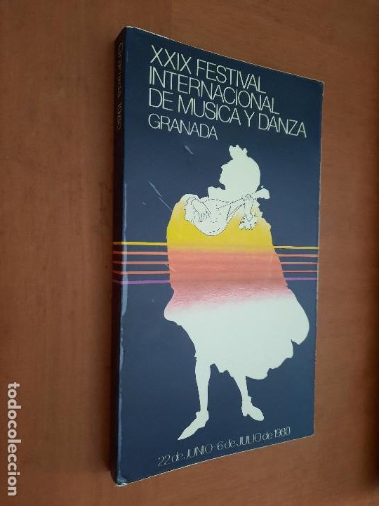 Second hand books: XXIX FESTIVAL INTERNACIONAL DE M&Uacute;SICA Y DANZA GRANADA. 1980. R&Uacute;STICA. BUEN ESTADO