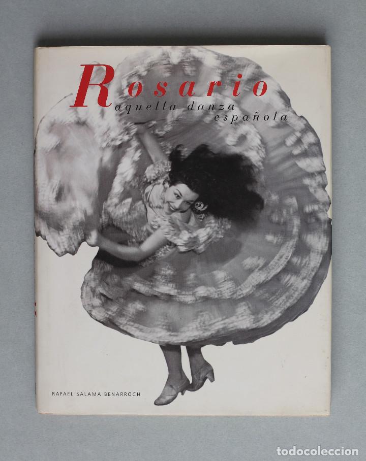 Livres d'occasion: ROSARIO,AQUELLA DANZA ESPA&Ntilde;OLA//SALAMA BENARROCH,RAFAEL//MANIAGUA S.L.//GRANADA,1997