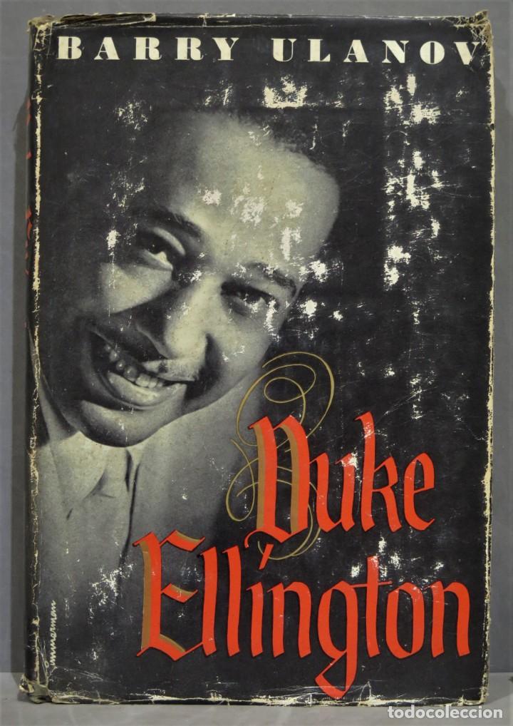 Libros de segunda mano: DUKE ELLINGTON. BARRY ULANOV - Foto 1