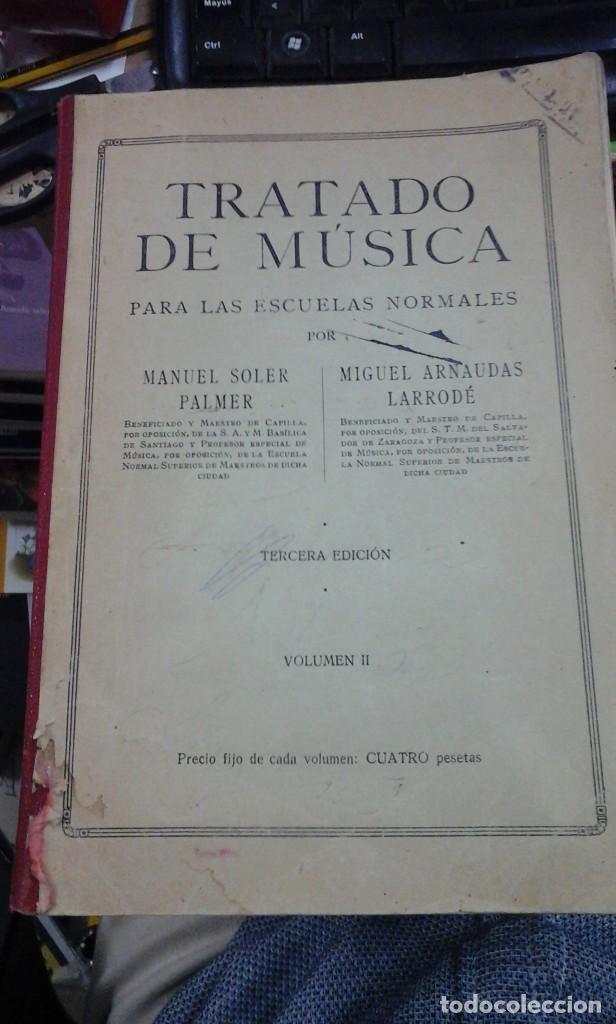 Livres d'occasion: TRATADO DE M&Uacute;SICA PARA LAS ESCUELAS NORMALES. Volumen II (Madrid, hacia 1945)