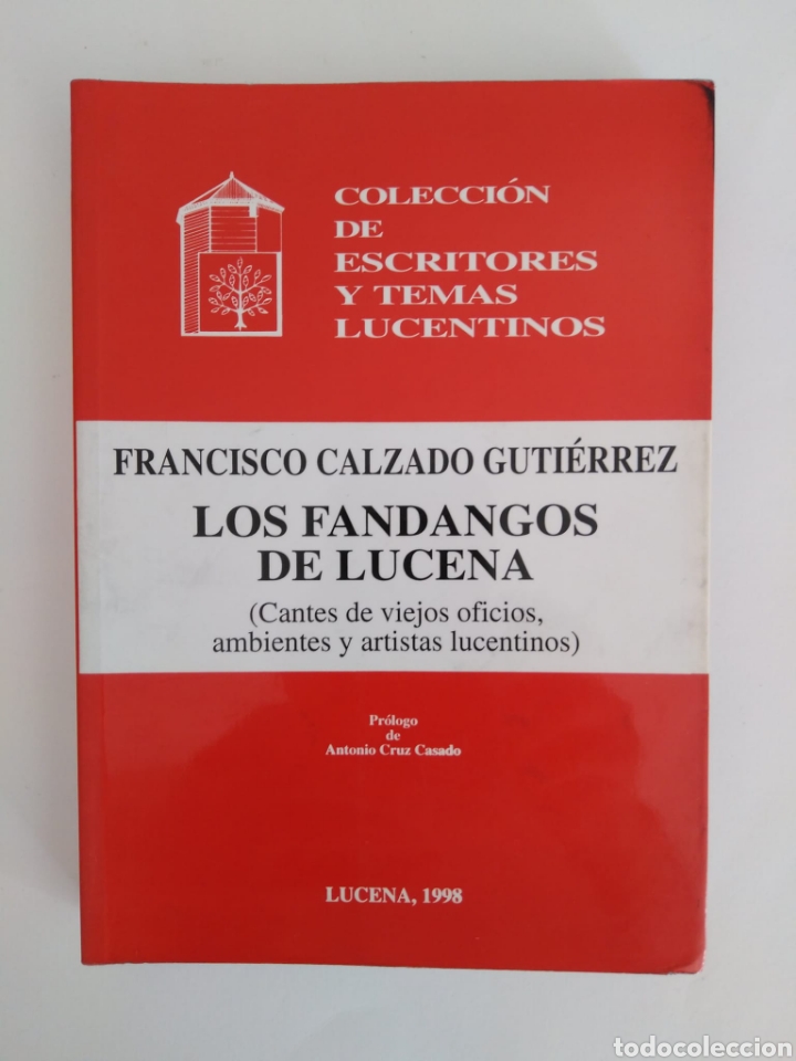 Gebrauchte B&uuml;cher: Los fandangos de Lucena / Francisco Calzado Guti&eacute;rrez