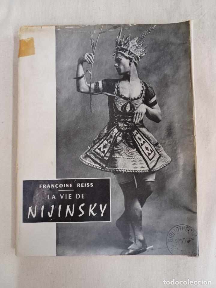 Gebrauchte B&uuml;cher: REISS, FRAN&Ccedil;OISE. LA VIE DE NIJINSKY