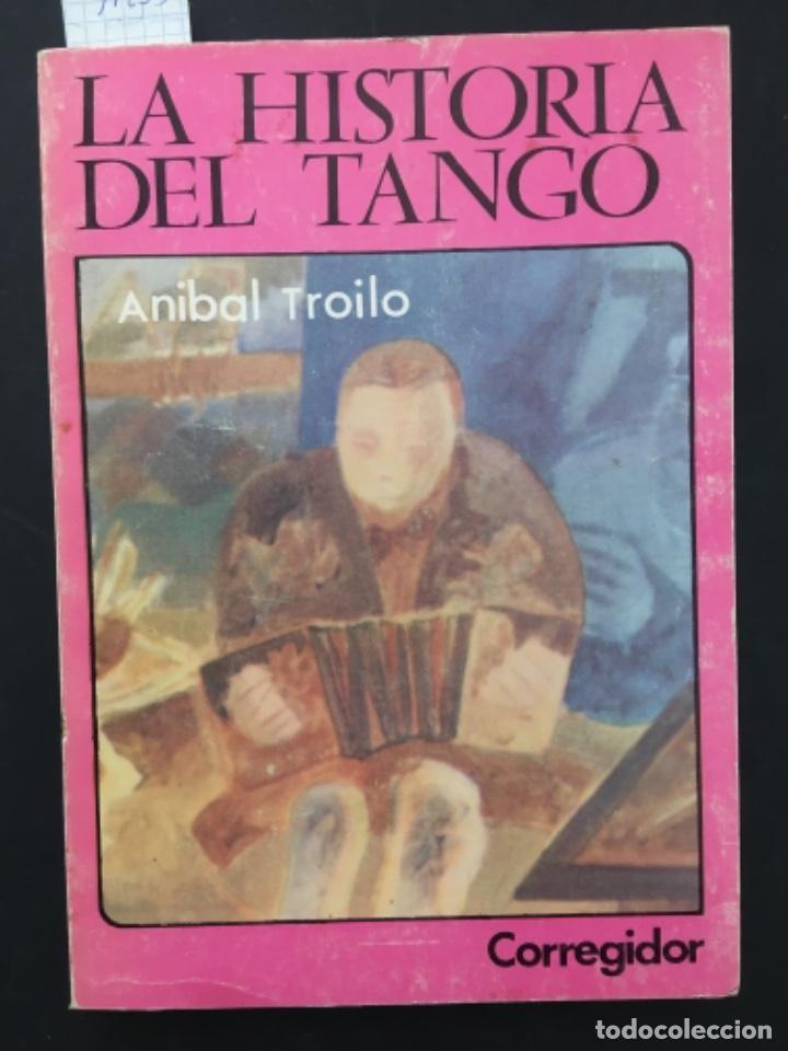Libros de segunda mano: LA HISTORIA DEL TANGO, ANIBAL TROILO - Foto 1