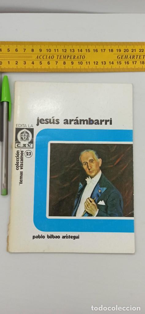 Libros de segunda mano: JESUS ARAMBARRI Pablo Bilbao Aristegui Temas Vizcainos ENVIO CERTIFICADO GRATUITO